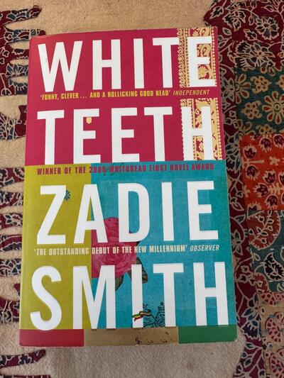 Zadie Smith White Teeth Outstanding Debut Novel of the New Millennium
