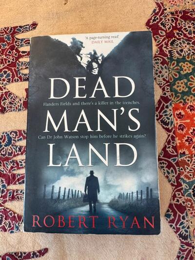 Robert Ryan Dead Mans Land Gripping Sherlock Holmes Spin Off Set in WWI