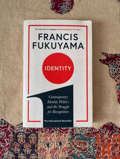 Francis Fukuyama Identity Bestselling Political Masterpiece