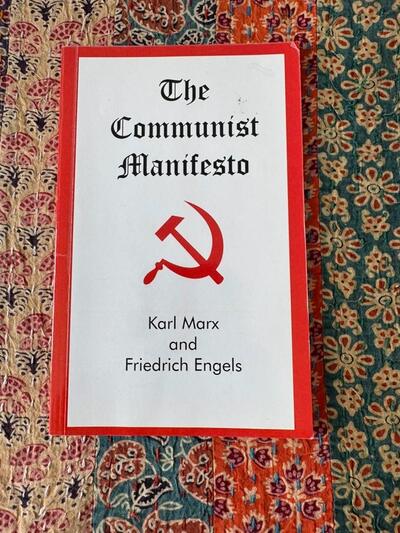 Must read Karl Marx Friedrich Engels The Communist Manifesto Most Influential Political Manuscript