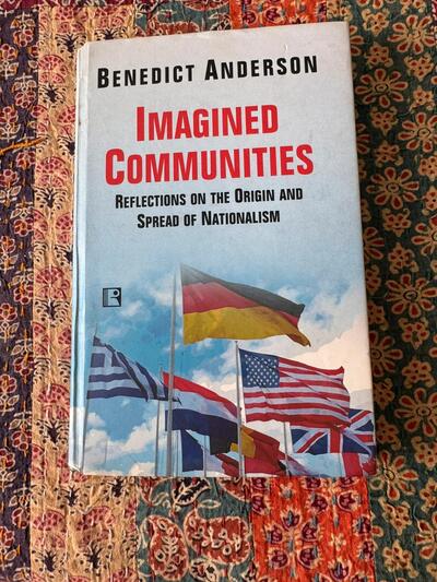 Social Science Benedict Anderson Imagined Communities Origins and Spread of Nationalism