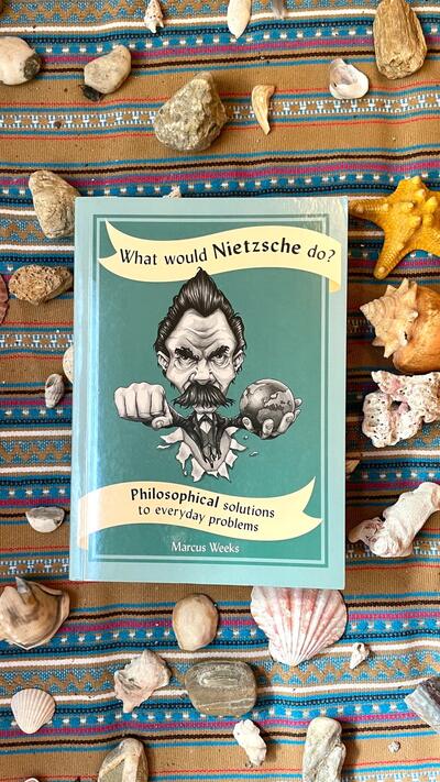 Was würde Nietzsche tun? Alltägliche Probleme der heutigen Zeit | Psychologie, Philosophie