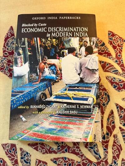 india economic discrimination modern Sukhadeo Thorat Blocked by Caste Oxford University Press